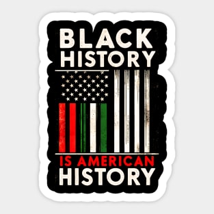 Black History Is American History Sticker